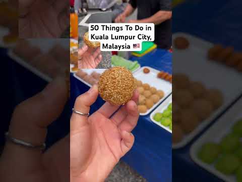 50 Things To Do In Kuala Lumpur City, Malaysia 🇲🇾 #malaysiatravel