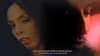 Donna Summer & Bruce Springsteen - Protection (Q's Duet Short Edit)