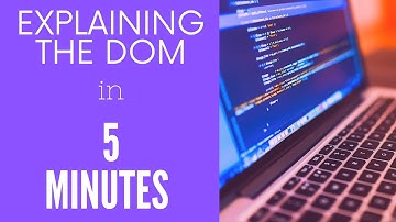 The JavaScript DOM in 5 minutes