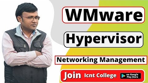 VMware Class 7 | hypervisor | vmware networking concept | vmware vmotion concept| icnt gyan