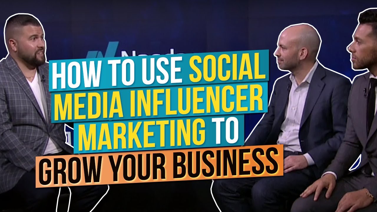 How to Use Social Media Influencer Marketing to Grow Your Business ...