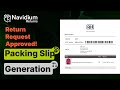 Return Request Approved! Customer Packing Slip Generation Mail | Navidium Returns & Exchanges