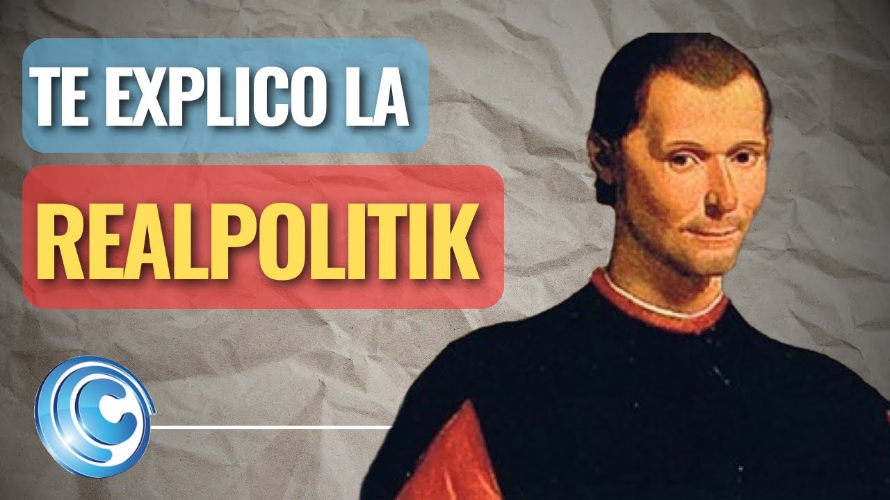 REALISMO POLÍTICO: TE LO EXPLICO EN 10 MINUTOS