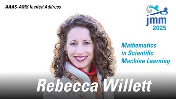 Rebecca Willett "Mathematics in Scientific Machine Learning"