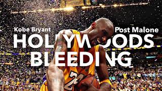 Kobe Bryant- Hollywoods Bleeding Post Malone