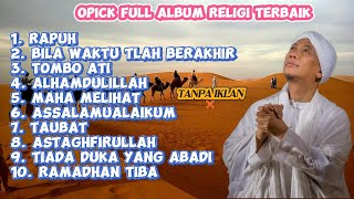 OPICK FULL ALBUM RELIGI TERBAIK TERPOPULER