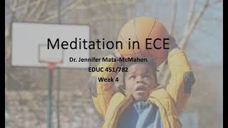 Week 4  - Meditation in ECE edTPA Online