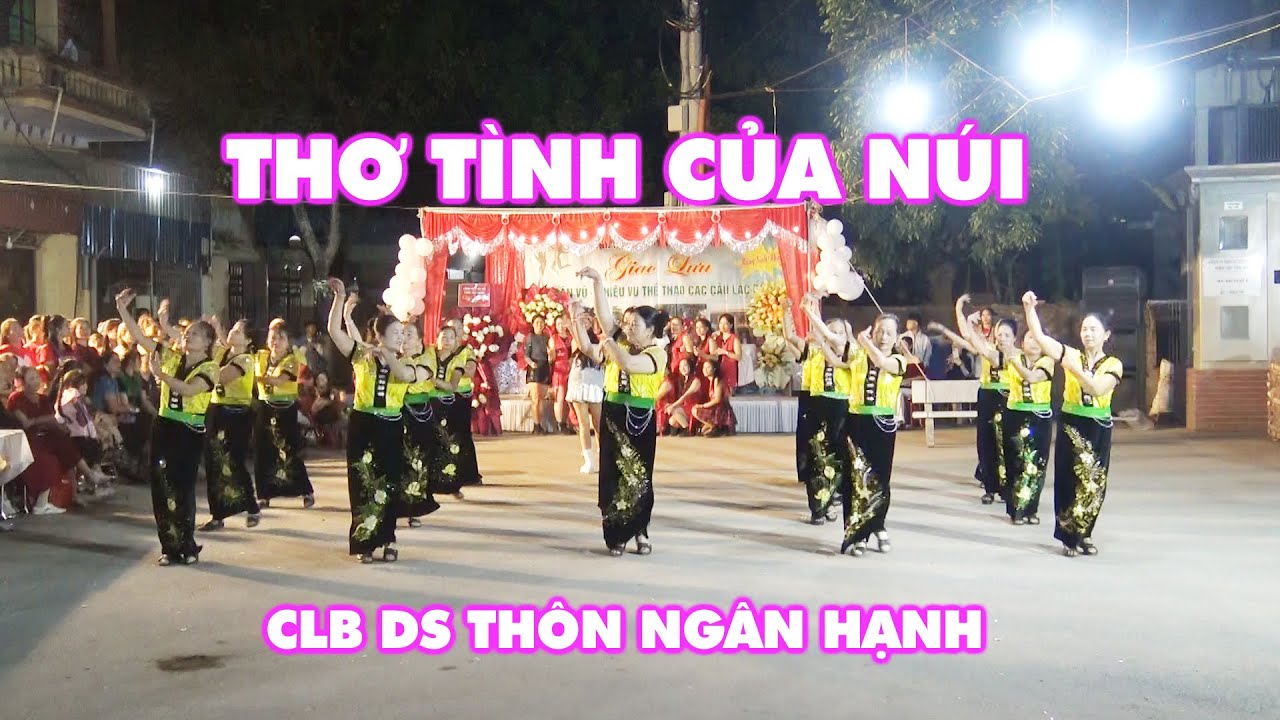 Thơ Tình Của Núi | CLB DS Thôn Ngân Hạnh | SN Lần Thứ 5 CLB KVTT Thôn Đại Hạnh