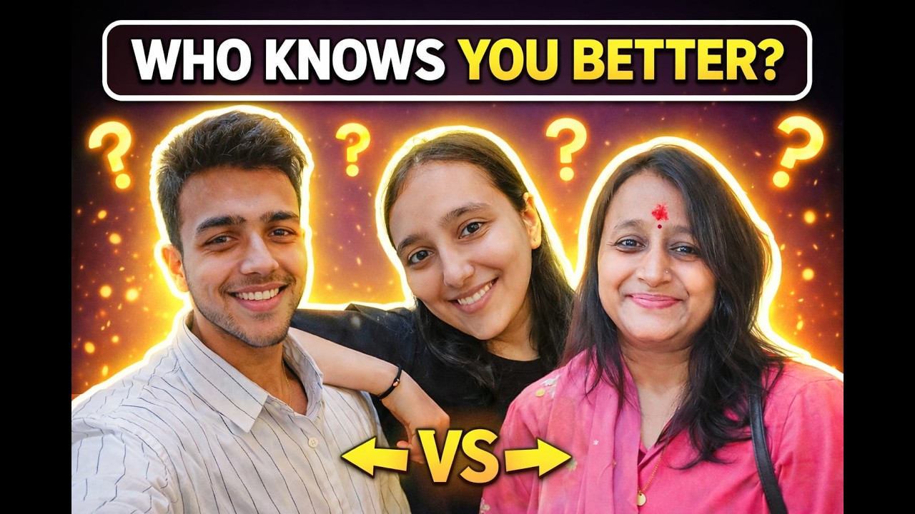 MOTHER VS BROTHER WHO KNOWS ME BETTER