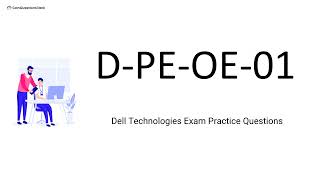 D-PE-OE-01 Dell PowerEdge Operate v2 Exam Practice Questions with Explanations