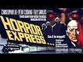 HORROR EXPRESS 1972 - CHRISTOPHER LEE - HD REMASTERED