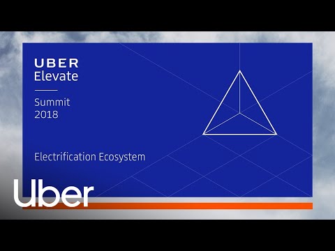 Electrification Ecosystem | Uber Elevate - Electrification Ecosystem | Uber Elevate