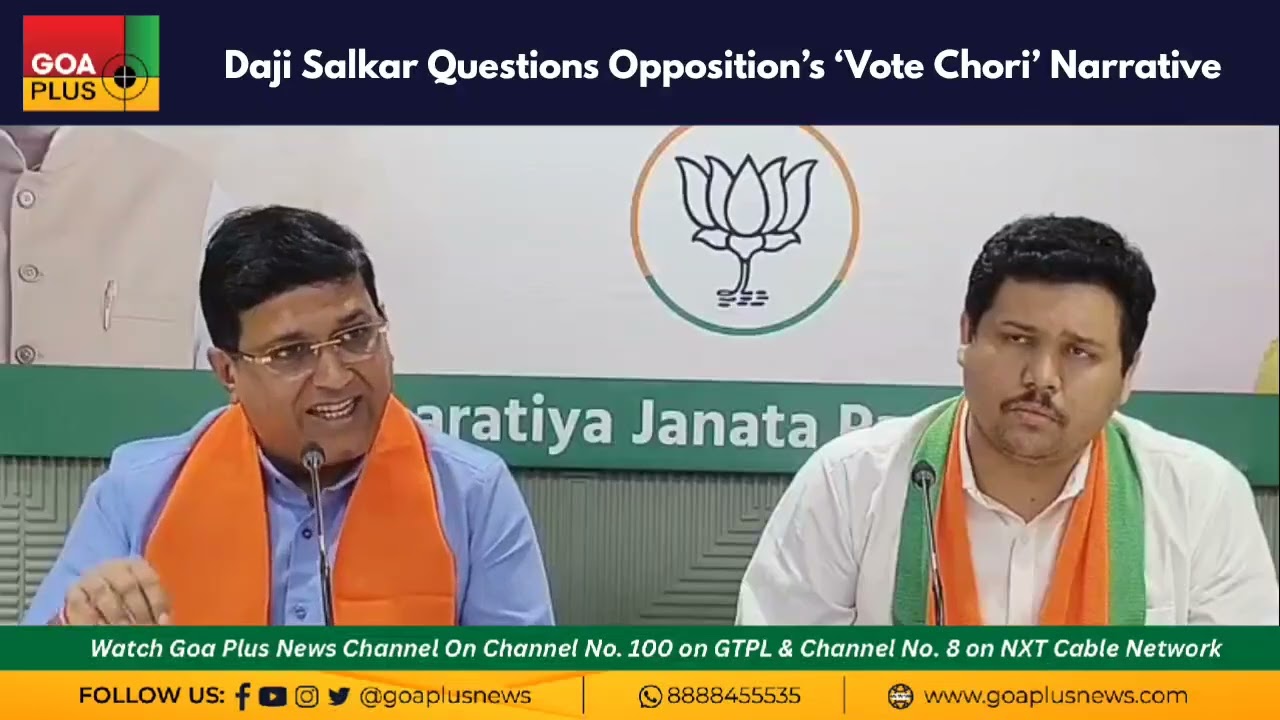 Daji Salkar Questions Opposition’s ‘Vote Chori’ Narrative