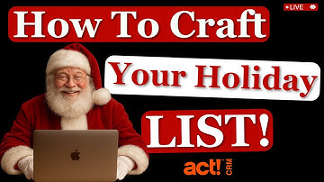 How to Craft Your Holiday List & Connect with your Contacts Easily in Act!