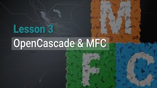 Lesson 3: OpenCascade with MFC | Configure and compile MFC samples | CMake | Visual Studio