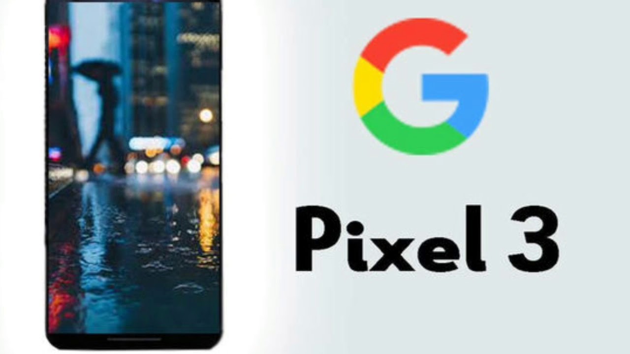 Google Pixel 3 specification # | Google pixel 3  launch date