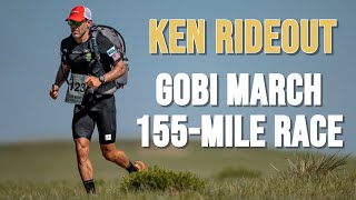 Ken Rideout Wins Gobi March 155Mile Race — How He OutSuffered Everyone To Win His First Ultra