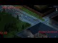 Project Zomboid let's play ep. [02] Just some chores.