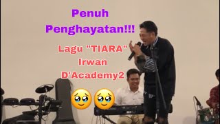 Keren!! Nada Tinggi Irwan D'Academy 2 lagu \