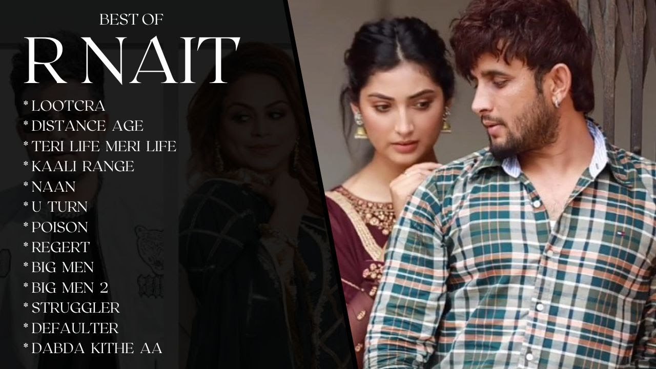 Best of R Nait | R Nait All Songs | Latest Punjabi Songs 2023 | New Punjabi Playlist @Monikamusic15