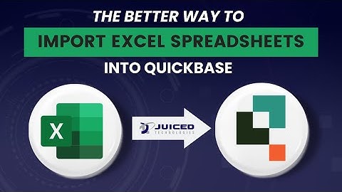 The BETTER Way to Import Excel Data Into Quickbase