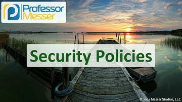 Security Policies - N10-008 CompTIA Network+ : 3.2