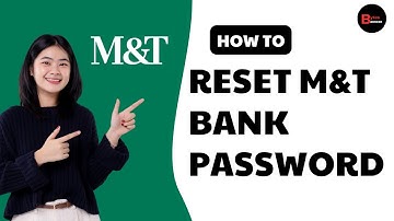 How To Reset M&T Bank Password