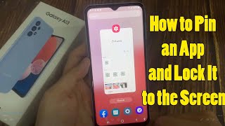 Samsung Galaxy A13: How to Pin an App and Lock It to the Screen screenshot 3