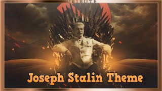 Joseph Stalin Tribute Stalin Theme Extended