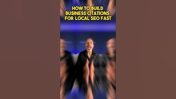 How to Build Business Citations for Local SEO (fast)