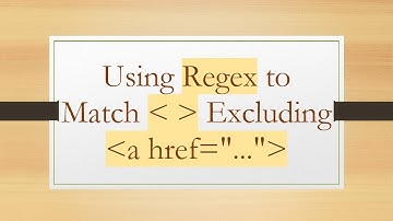 Using Regex to Match     Excluding a href="..."
