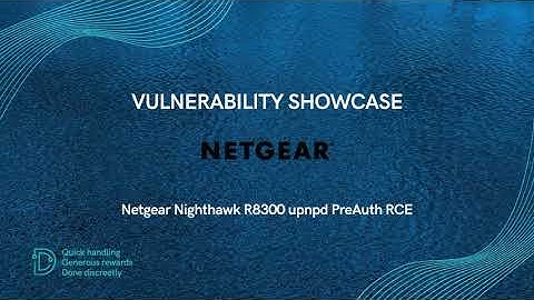 SSD VULNERABILITY SHOWCASE - Netgear Nighthawk R8300 upnpd PreAuth RCE