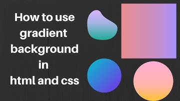 Hoe gradiëntachtergrond te gebruiken in html en css