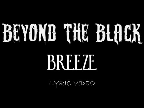 Beyond The Black - Breeze - 2018 - Lyric Video