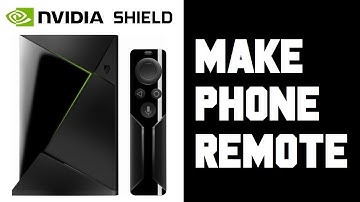How To Setup Nvidia Shield Remote App - How to Make Smartphone Nvidia Shield TV Remote