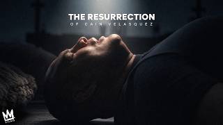 The Resurrection of Cain Velasquez | An Uncrowned Film