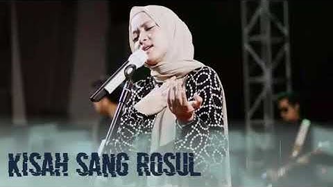 Kisah Sang Rosul - Cover Nissa Sabyan