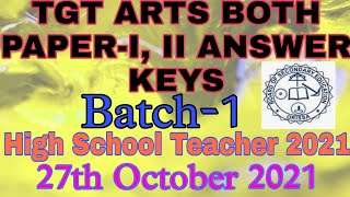 #TGT ARTS Batch-1 Answer keys 2021/ High School Teacher Requirement 2021 27th October 2021 Ans. Keys