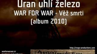 War For War - Uran uhlí železo