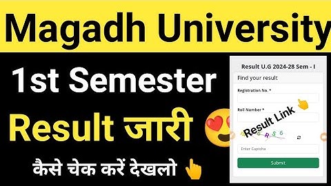 Magadh University 1st Semester Result 2024-28 जारी/MU 1st Sem. Result Out Download Link Check Here