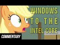 [Blind Commentary] Windows to the Intel Core