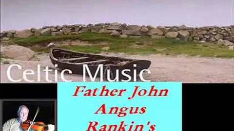 Father John Angus Rankin MARCH