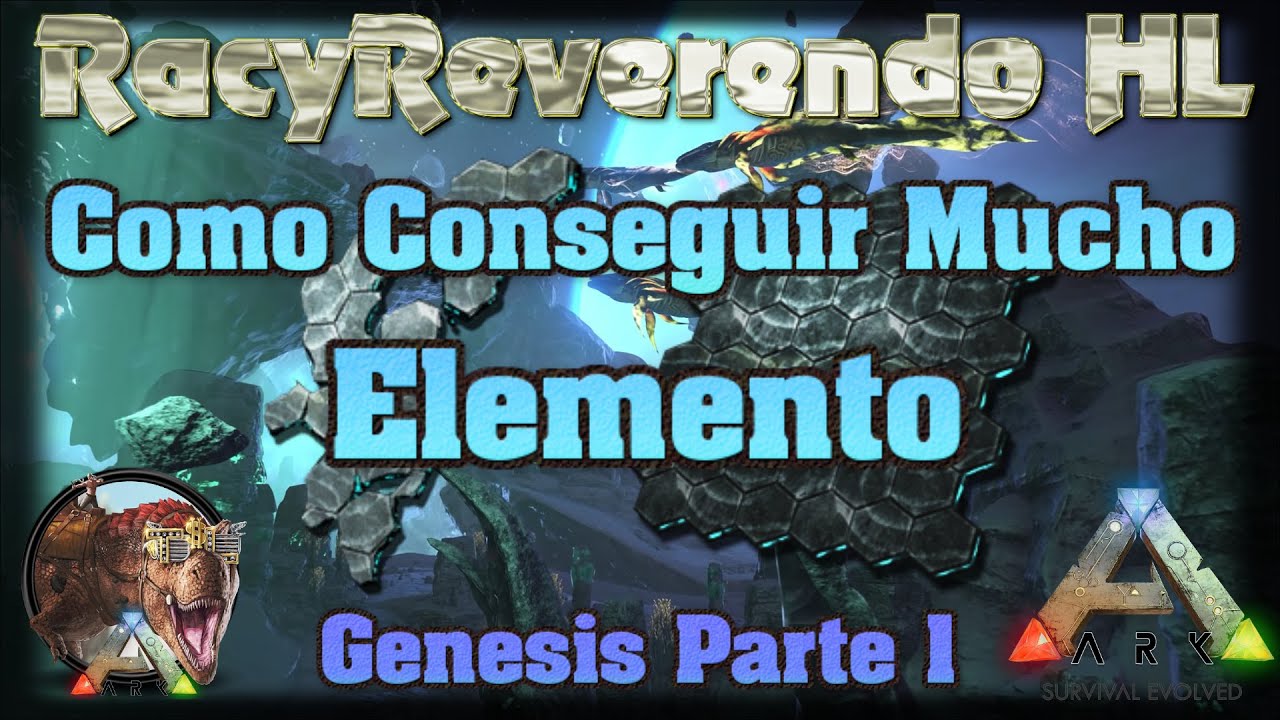 Como Conseguir Mucho **Elemento en Genesis Parte 1**, Ar: Survival ...