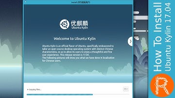 How To Install Ubuntu Kylin 17.04