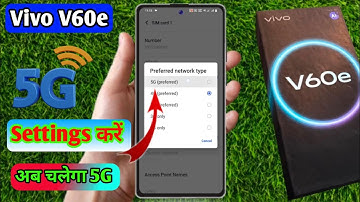 vivo v60e 5g network settings, vivo v60e me 5g network kaise laye