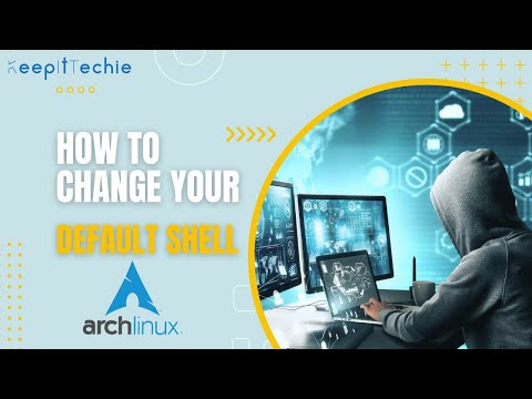 Change the Default Command Shell in Arch Linux