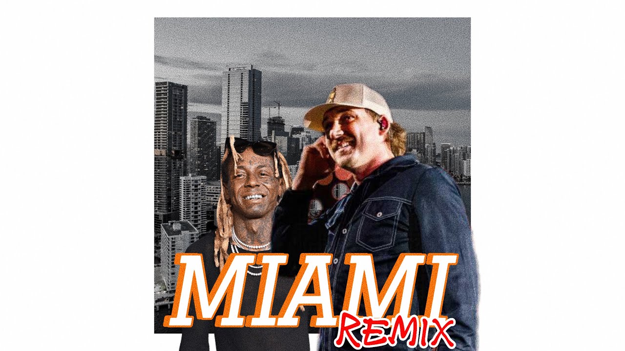 MIAMI REMIX - Morgan Wallen FEAT Lil Wayne & Rick Ross - FULL VERSION