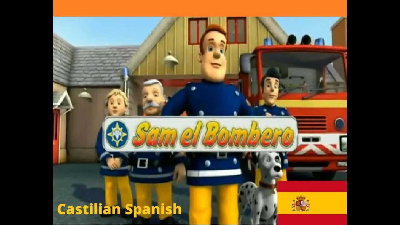 Sam el Bombero || Castilian Spanish - YouTube