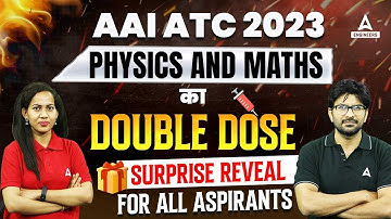 AAI ATC 2023 | AAI ATC Physics and Maths Classes | क्या होने वाला है ख़ास ?