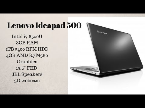 Lenovo Ideapad 500 Overview ( i7 6500U, 4GB AMD Graphics ,8GB,1TB)